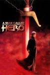 دانلود دوبله فارسی فیلم A Man Called Hero 1999