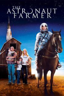 دانلود دوبله فارسی فیلم The Astronaut Farmer 2006